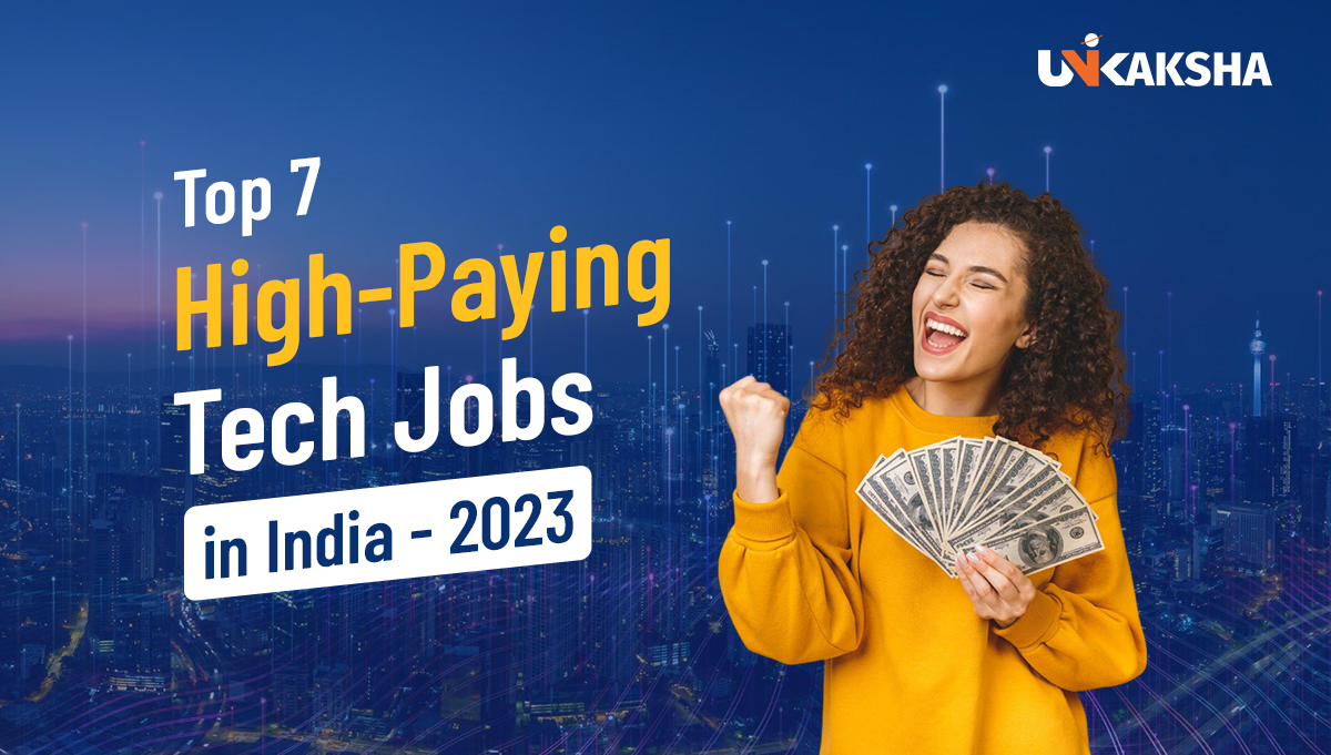 Top 7 High Paying Tech Jobs in India – 2023